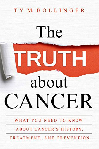 The Truth About Cancer book by Ty Bollinger